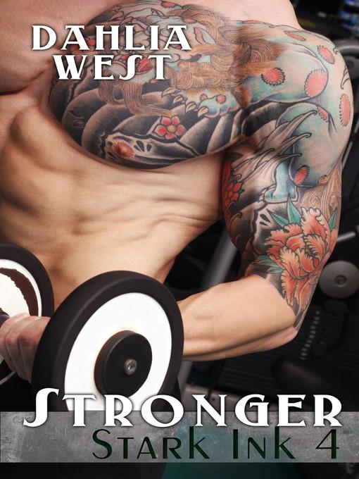 Title details for Stronger by Dahlia West - Available